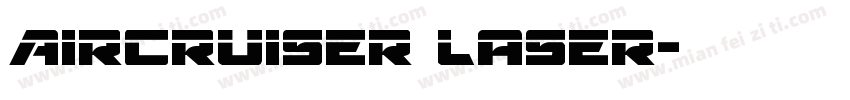 Aircruiser Laser字体转换